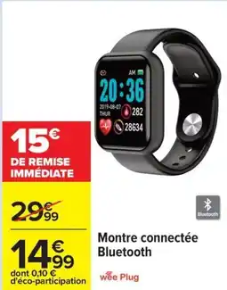 Carrefour Montre connectée bluetooth offre