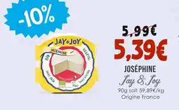 Naturalia Jay & joy joséphine offre