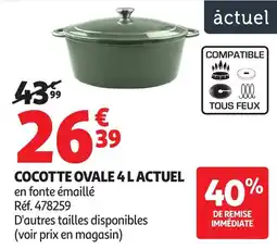 Auchan Cocotte ovale 4l actuel offre