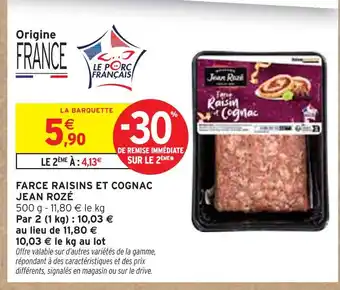 Intermarché Express Jean rozé farce raisins et cognac offre