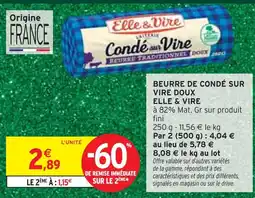 Intermarché Express Elle & vire beurre de condé sur vire doux offre