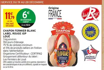 Intermarché Express Loué chapon fermier blanc label rouge igp offre