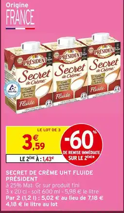 Intermarché Express Président secret de crème uht fluide offre