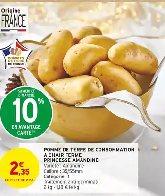 Intermarché Princesse amandine pomme de terre de consommation à chair ferme offre