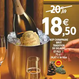 Intermarché Delagne et fils aop champagne brut tradition offre