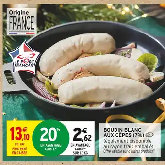 Intermarché Boudin blanc aux cèpes (7%) offre
