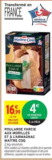 Intermarché Maître coq poularde farcie aux morilles et à l'armagnac offre