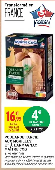 Intermarché Maître coq poularde farcie aux morilles et à l'armagnac offre