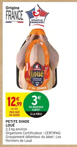 Intermarché Loué petite dinde offre