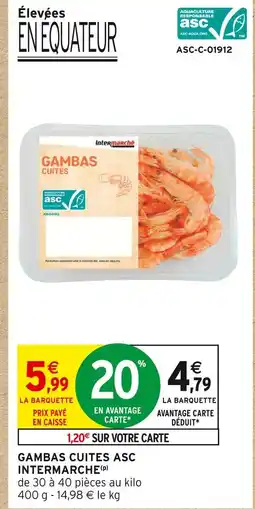 Intermarché Gambas cuites asc offre