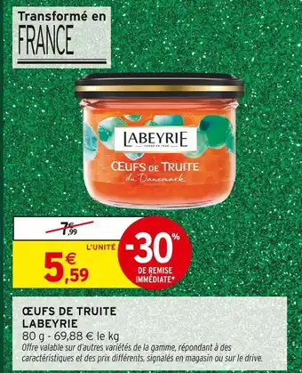 Intermarché Labeyrie œufs de truite du danemark offre