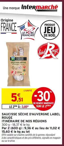 Intermarché Intermarché saucisse sèche d'auvergne label rouge offre