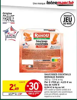 Intermarché Monique ranou saucisses cocktails pur porc offre