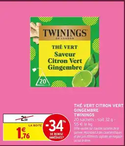 Intermarché Twinings thé vert saveur citron vert gingembre offre