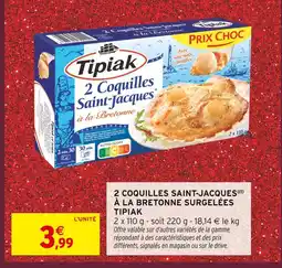 Intermarché Tipiak 2 coquilles saint-jacques à la bretonne surgelées offre
