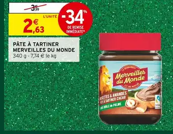 Intermarché Merveilles du monde pâte à tartiner offre