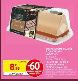 Intermarché L'angélys bûche crème glacée 3 chocolats offre