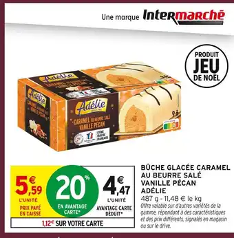 Intermarché Adélie bûche glacée caramel au beurre salé vanille pécan offre