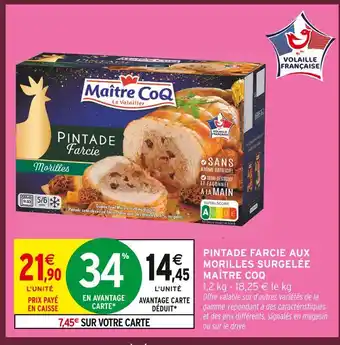Intermarché Maître coq pintade farcie aux morilles surgelée offre