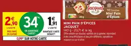 Intermarché Jacquet mini pain d'épices offre