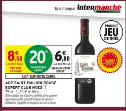 Intermarché Expert club hve3 aop saint emilion rouge offre