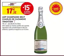 Intermarché Charles de cazanove aop champagne brut tradition offre