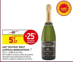 Intermarché Château moncontour aop vouvray brut offre