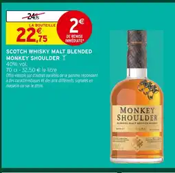 Intermarché Monkey shoulder scotch whisky malt blended offre