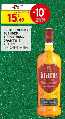 Intermarché Grant's scotch whisky blended triple wood offre
