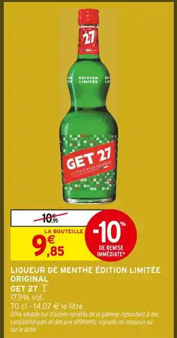 Intermarché Get 27 liqueur de menthe édition limitée original offre