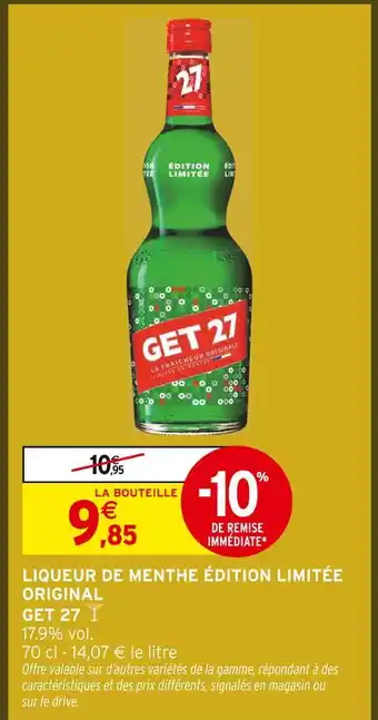Intermarché Get 27 liqueur de menthe édition limitée original offre