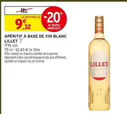 Intermarché Lillet apéritif à base de vin blanc offre