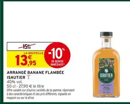 Intermarché Isautier arrangé banane flambée offre