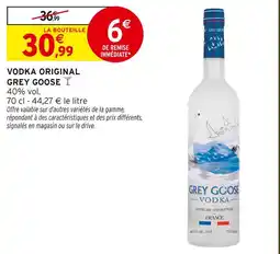 Intermarché Grey goose vodka original offre