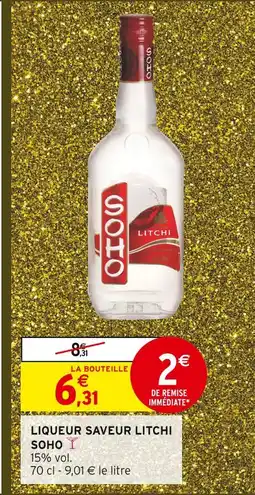 Intermarché Soho liqueur saveur litchi offre