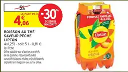 Intermarché Lipton boisson au thé saveur pêche offre