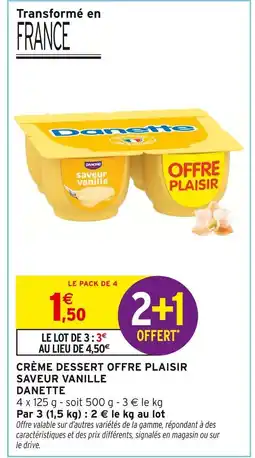 Intermarché Danette crème dessert offre plaisir saveur vanille offre