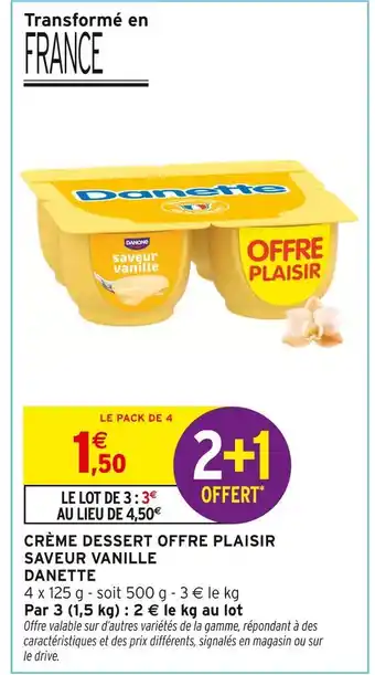 Intermarché Danette crème dessert offre plaisir saveur vanille offre