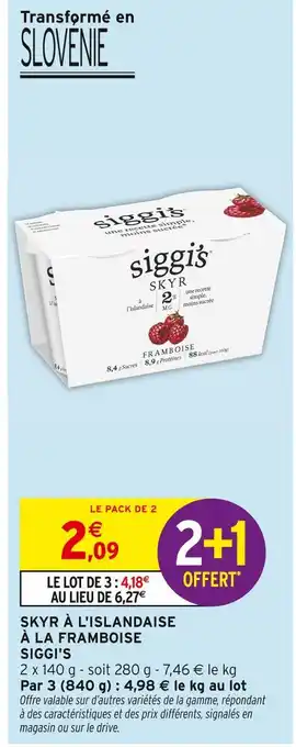 Intermarché Siggi's skyr à l'islandaise à la framboise offre