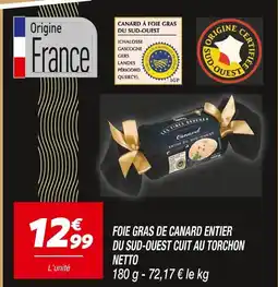 Netto Netto foie gras de canard entier du sud-ouest cuit au torchon offre