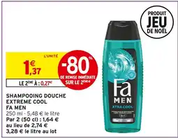 Intermarché Fa men shampooing douche extreme cool offre