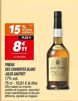 Netto Jules gautret pineau des charentes blanc offre