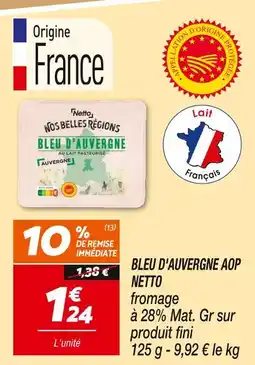 Netto Netto bleu d'auvergne aop offre
