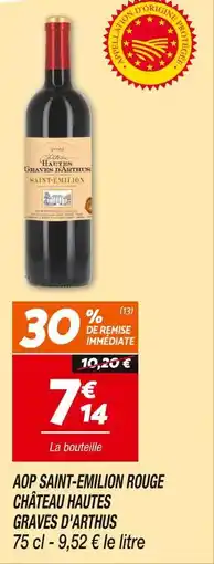 Netto Château hautes graves d'arthus aop saint-emilion rouge offre