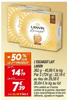 Netto Lanvin l'escargot lait offre