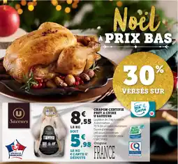 Super U U SAVEURS Chapon certifie pret a cuire offre