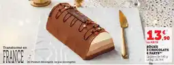 Super U Bûche 3 chocolats 6 parts offre