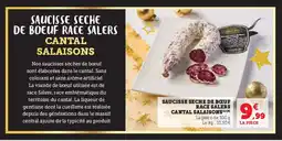 Super U Saucisse seche de boeuf race salers cantal salaisons offre