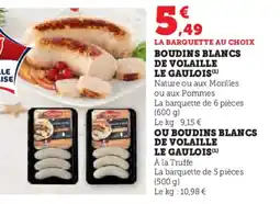 Super U LE GAULOIS Boudins blancs de volaille offre