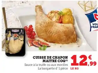 Super U MAITRE COQ Cuisse de chapon offre